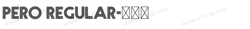 Pero Regular字体转换 Pero Regular字体转换